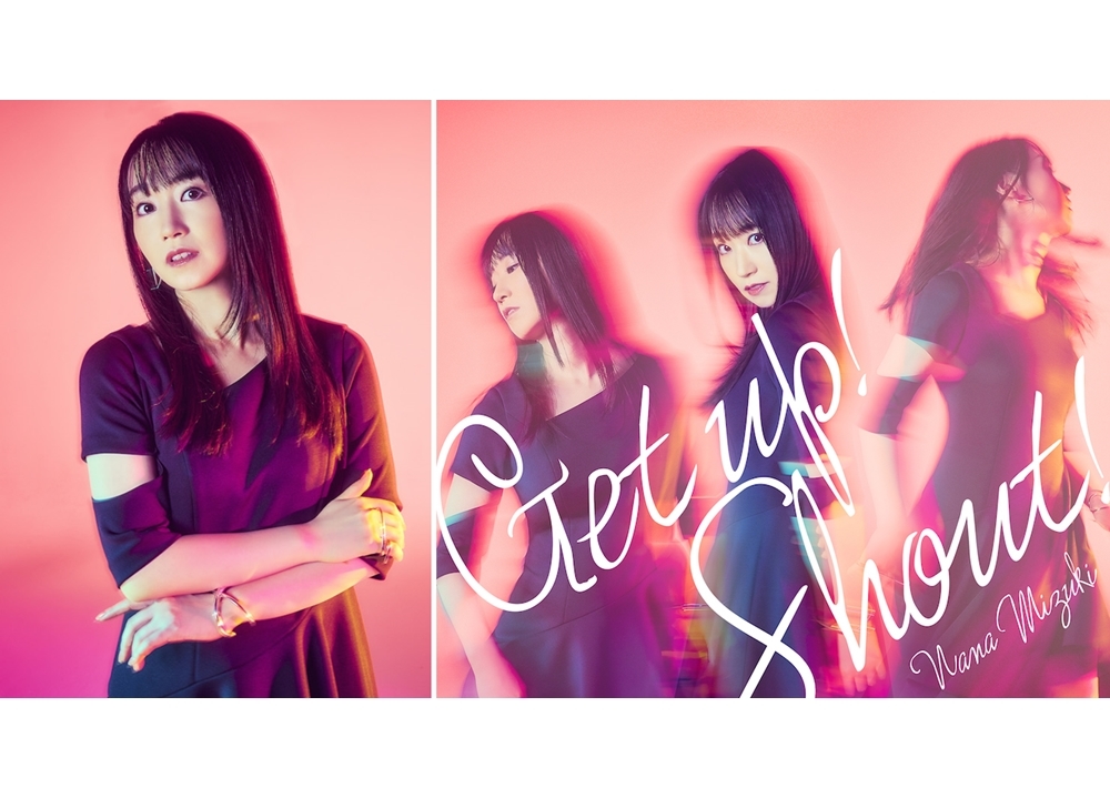 声優・水樹奈々のニューシングル「Get up! Shout!」よりc/w曲＆封入特典情報を公開！